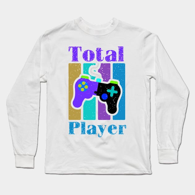 Total Player Gamer Design Long Sleeve T-Shirt by AlondraHanley